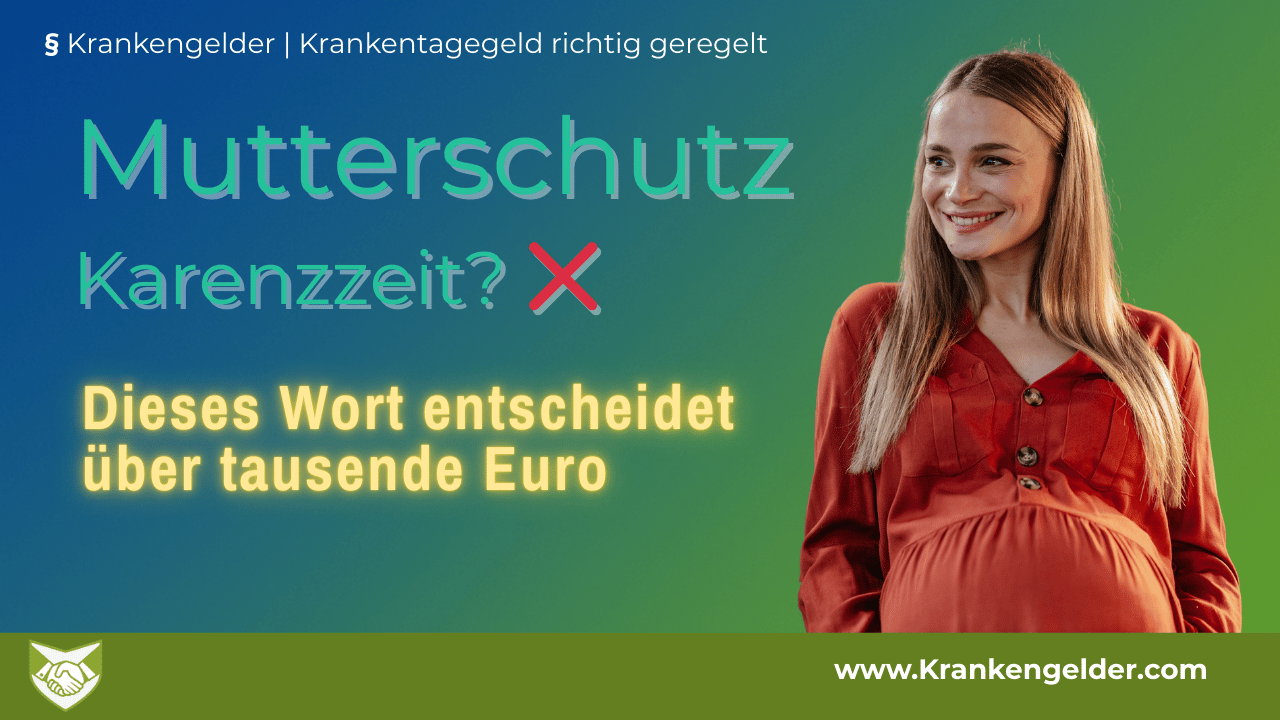 Krankentagegeld im Mutterschutz