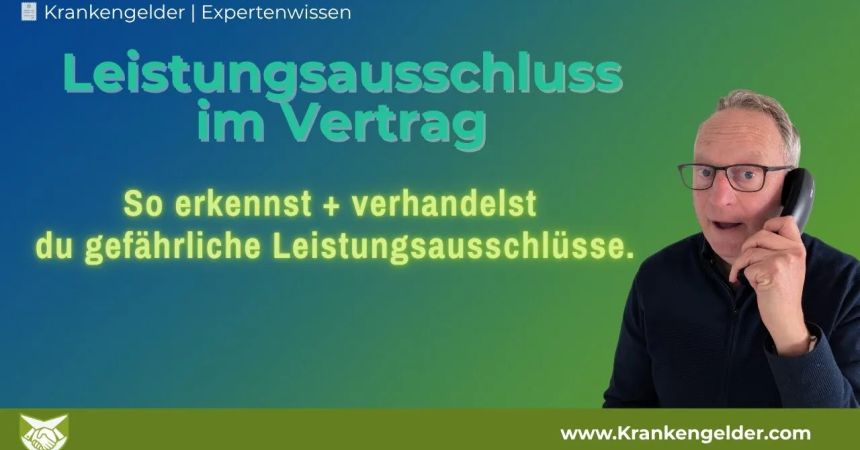 Leistungsausschluss Krankentagegeldversicherung
